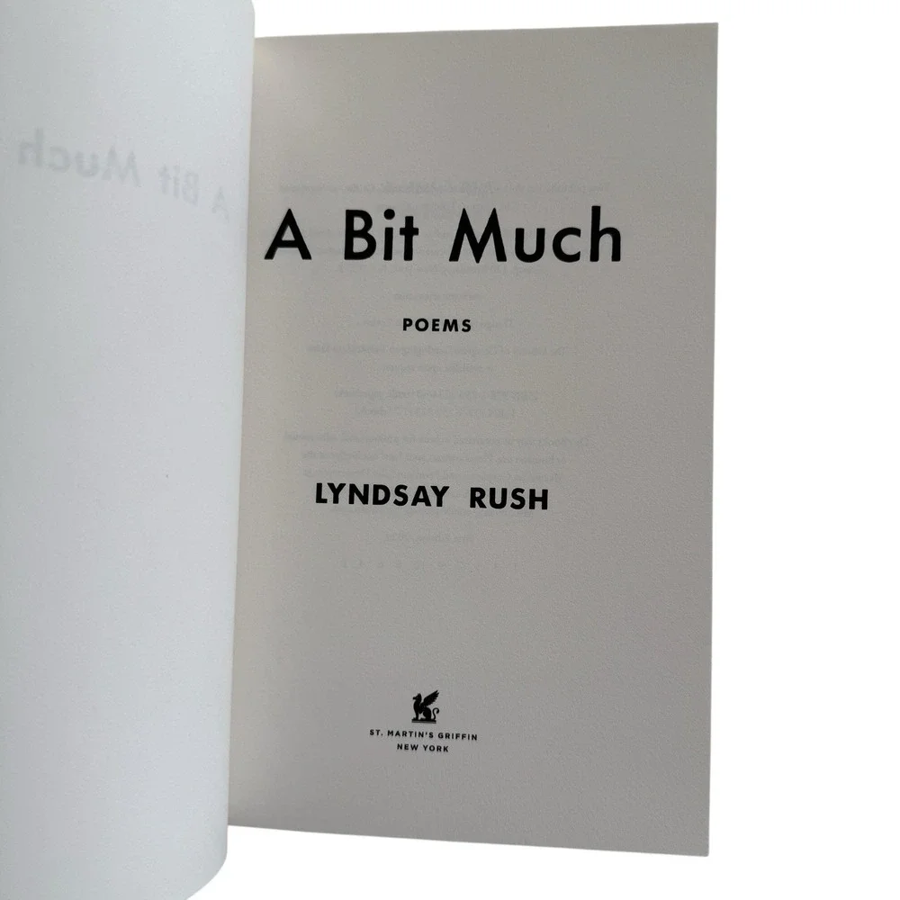 A Bit Much:‎ Poems by Lyndsay Rush Paperback Modern Poetry Humor